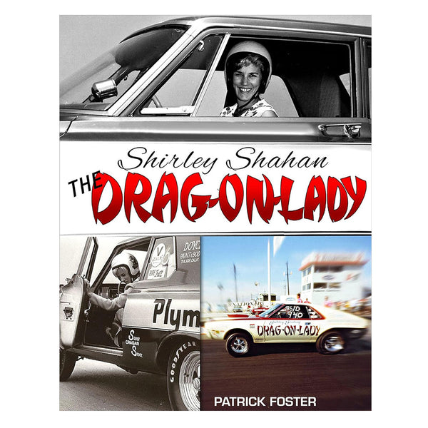 Shirley Shahan The Drag-on Lady (Softcover)