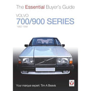 Volvo 700/900 Series 1982-1998 The Essential Buyers Guide