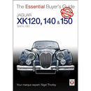 Jaguar XK 120/140/150 1948-1961 The Essential Buyers Guide